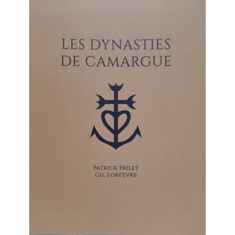 Les dynasties  de camargue